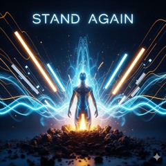 Stand Again - Techno Version