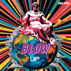 BLOW UP