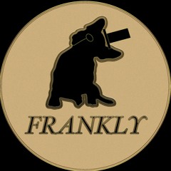 Frankly - Freedom (snip)