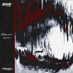 Slang Dogs - Crypt (IDHS Remix)