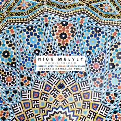 FREE DOWNLOAD | Nick Mulvey - Dancing For the Answers (Squire & Karcelen Remix)