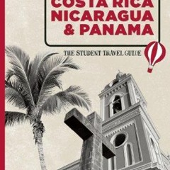 PDF/READ Let's Go Costa Rica, Nicaragua, and Panama: The Student Travel Guide