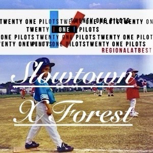 Slowtown X Forest