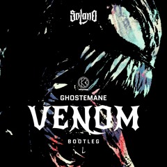 Ghostemane - Venom (Solano Bootleg) FREE DOWNLAND