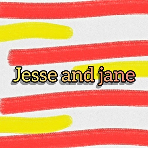 Jesse And Jane
