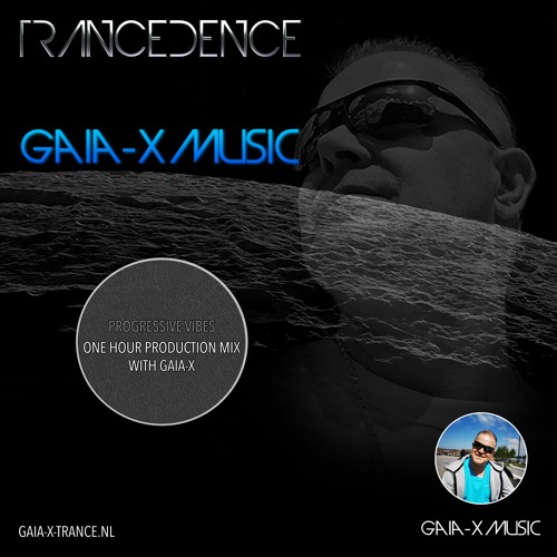 Trancendence Episode 11 (Gaia-X Music Production Mix)