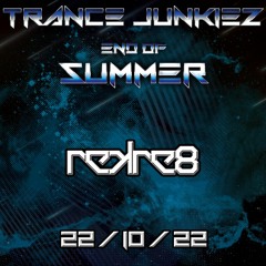 Live @Trance Junkiez End of Summer Event Saturday 22nd October 2022