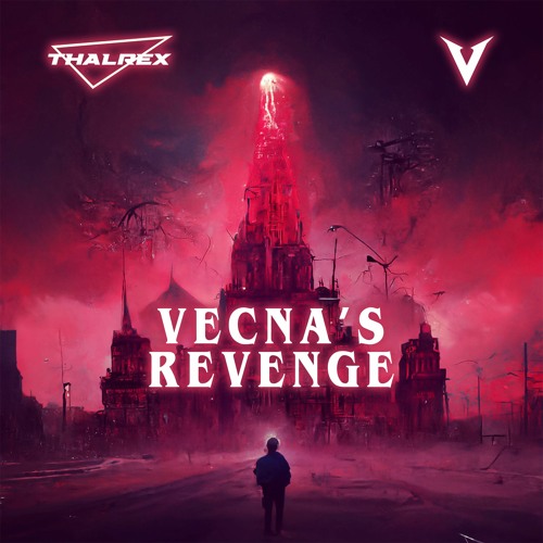 THALREX & Venturer - Vecna's Revenge