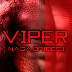 VIEW EPUB 💑 Viper (Naga Brides Book 1) by  Naomi Lucas [PDF EBOOK EPUB KINDLE]