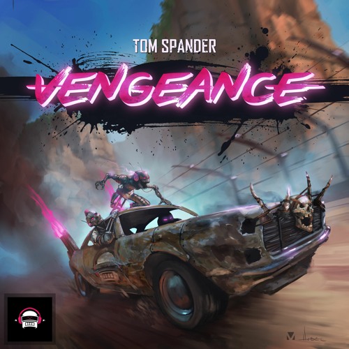 Stream Tom Spander - Vengeance by Ninety9Lives | online for free on