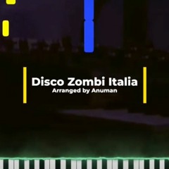 Disco Zombi Italia (Piano arrangement)