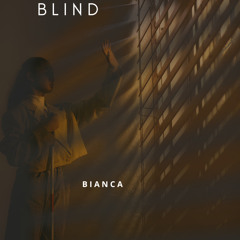 BIANCA - BLIND.wav