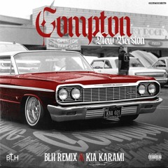 Compton New Version (Kia Karami & BLH Remix).mp3