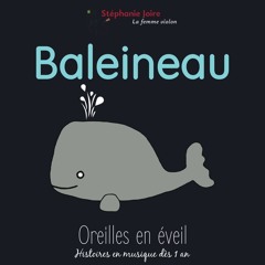 Oreilles en éveil - Baleineau