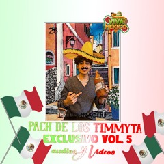 PACK DE LOS TIMMYTA (EXCLUSIVO VOL. 5 AUDIOS Y VIDEOS)