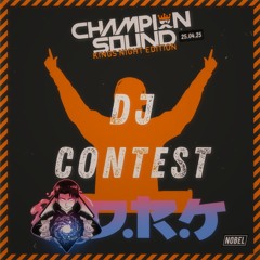 Champion Sound DJ Contest - D.R.K