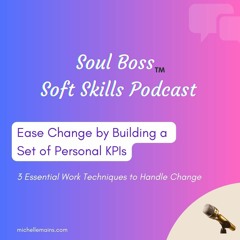 Ease Change By Building A Set Of Personal KPIs