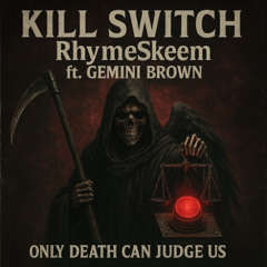 Kill Switch