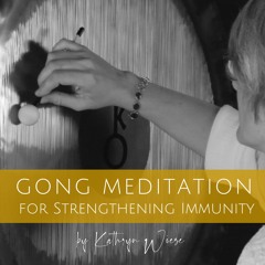 Gong Meditation for Strengthening Immunity