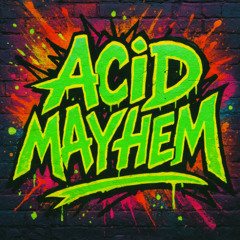 GRMLD - Acid Mayhem