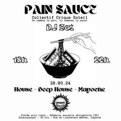 MABAWA - HOUSE - CRIQUE SOLEIL, PAIN SAUCE 23/03/2024