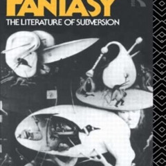 Get PDF 📖 Fantasy: The Literature of Subversion (New Accents) by  Dr Rosemary Jackso