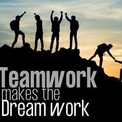 Children's Message: Teamwork Makes the Dreamwork