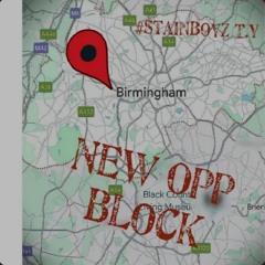 #Stainboyz T.Y - New Opp Block #Birmingham