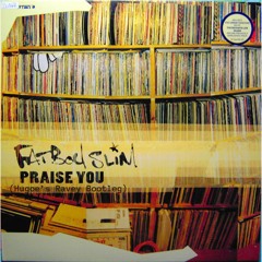 Praise You (Hugoe's Ravey Bootleg Mix)
