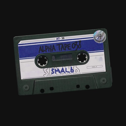 ALPHA TAPE #038 - SMAL B