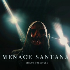 Menace Santana - Shiloh Freestyle (Gin Remix)