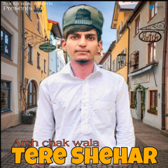 Tere Shehar