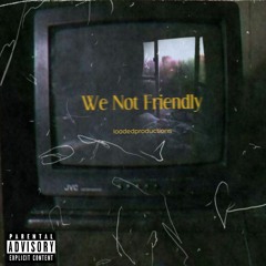 {SOLD} "We Not Friendly" - Nardo Wick Type Beat