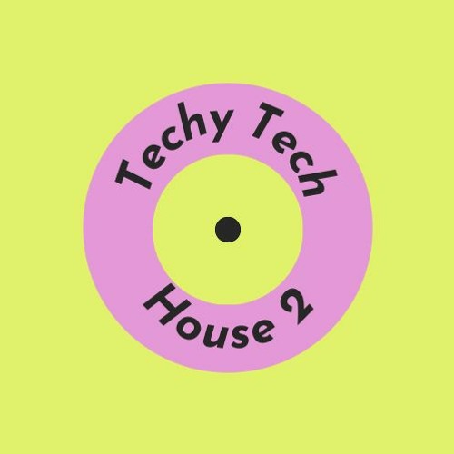 Techy tech house 2