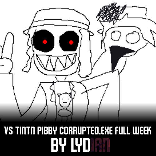 VS TINTN PIBBY CORRUPTED.EXE FULL WEEK - TINTN: Null & Void