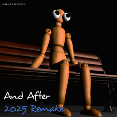 And After Remix 2025