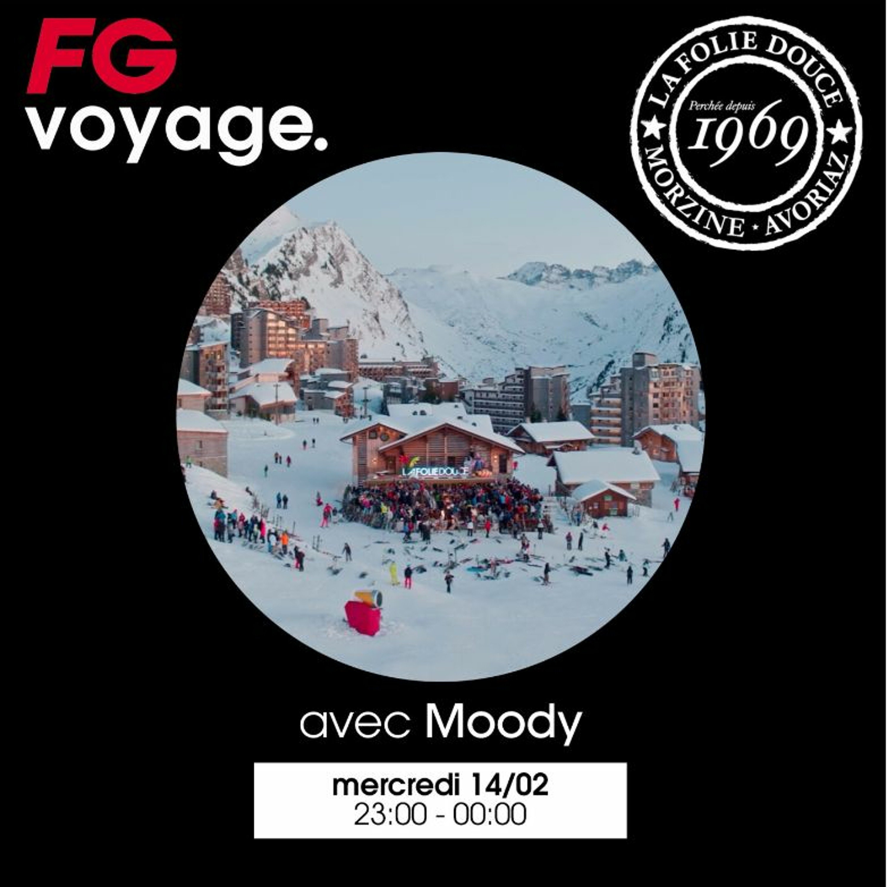 LA FOLIE DOUCE AVORIAZ - RADIO FG 2024 episode artwork