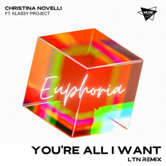 You're All I Want (LTN Extended Remix)