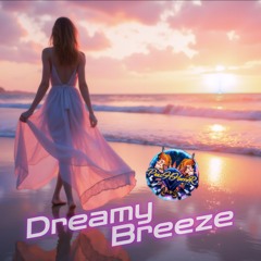 Dreamy Breeze