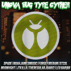UNOVA BUG TYPE POKEMON CYPHER | ft. Spade, Leo Barqui, ST33L, and more (Prod. ESKRY)