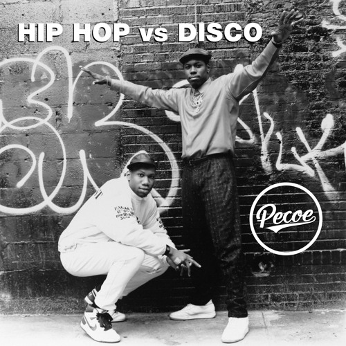 Pecoe - Hip Hop Vs Disco