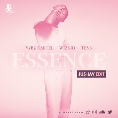 Vybz Kartel x Wizkid x Tems - Essence (Jus-Jay Edit)