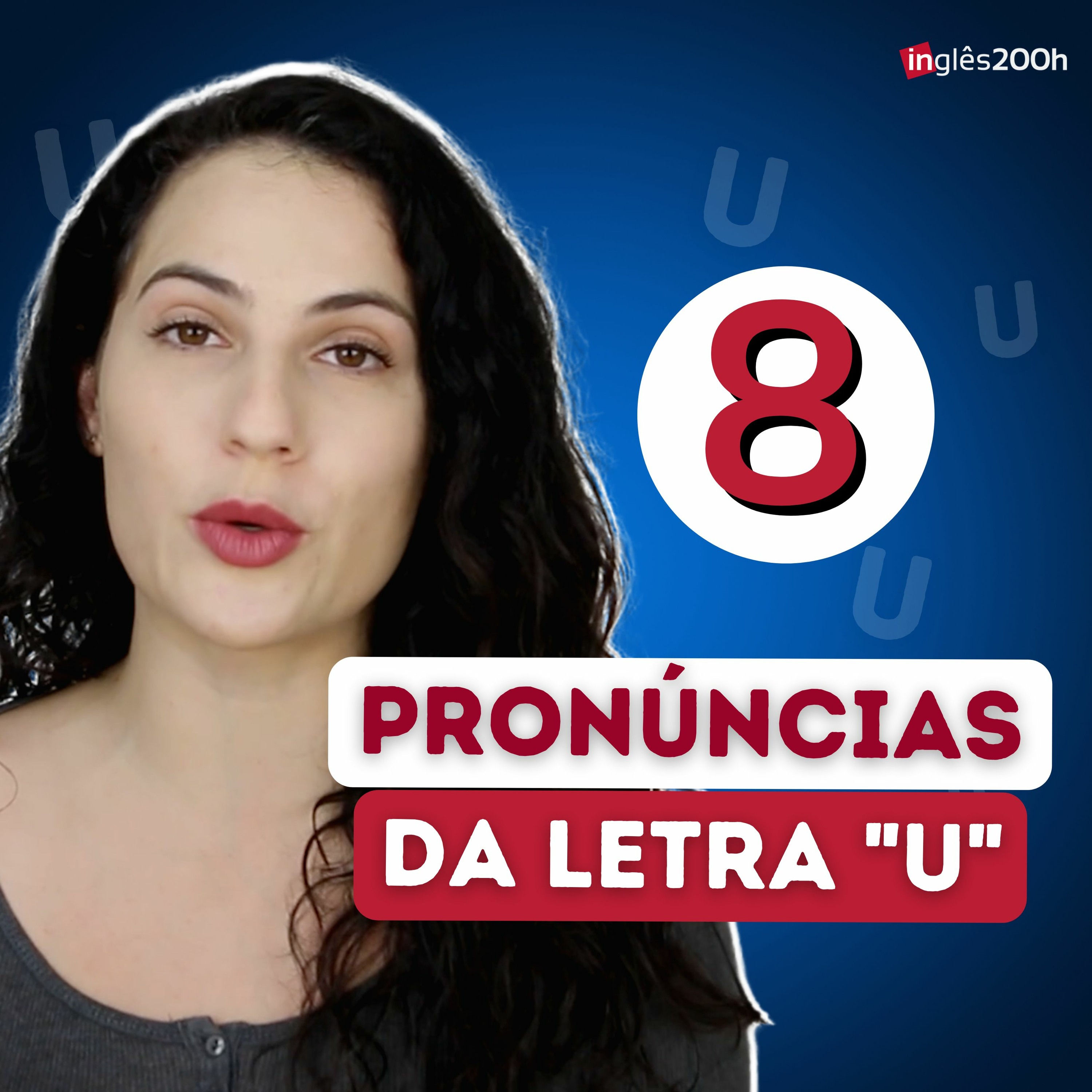 8 SONS DIFERENTES DA LETRA "U" EM INGLÊS | Sara Scarcelli