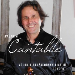 Niccolo Paganini - Cantabile (performed Live by Volodja Balzalorsky)