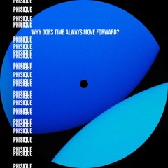 Why Does Time Always Move Forward?