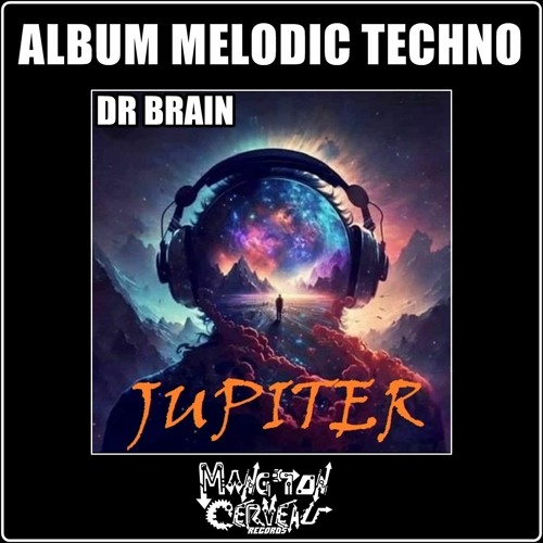 Dr Brain - La Porte De L'univers (Jupiter) MTC Records