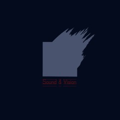 Sound & Vision 15.March.2025 - excerpt