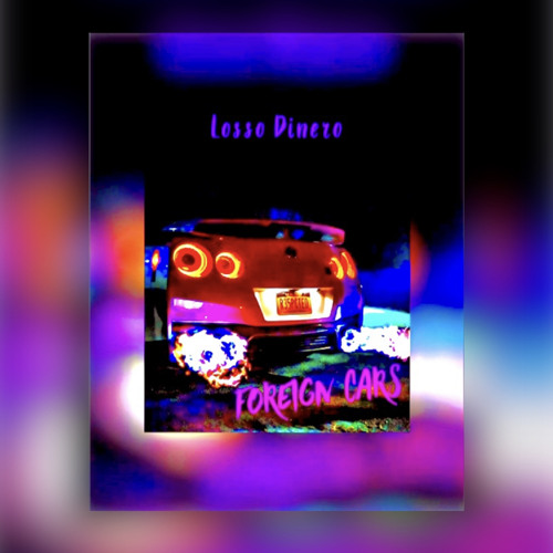 Losso Dinero - Foreign Cars