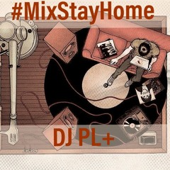 #MixStayHome