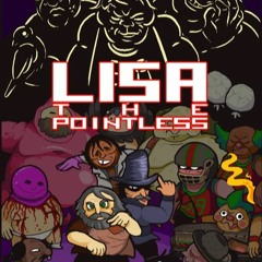 Mollusk King - LISA The Pointless OST - Sickosystem (old version)